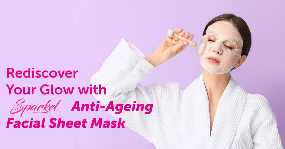 Rediscover Your Glow with Sparkel's Anti-Ageing Facial Sheet Mask