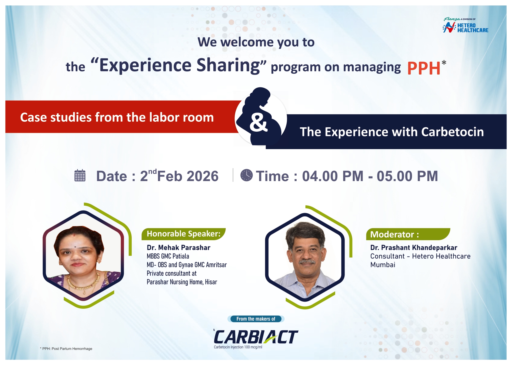 Case studies from the labor room & The Experience with Carbetocin by Dr.  Mehak Parashar